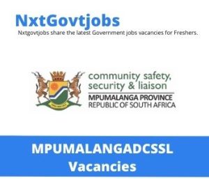 Mpumalanga Department of Community Safety Security and Liaison Vacancies 2022 @dcssl.gov.za