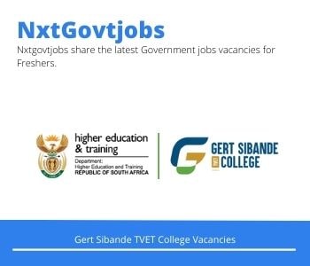 Gert Sibande TVET College Senior Education Specialist Vacancies in Ermelo – Deadline 15 Jun 2023